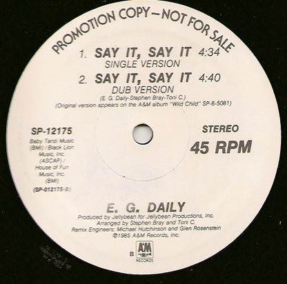 E. G. Daily* : Say It, Say It (Extended Version) (12", Single, Promo)