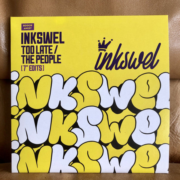 Inkswel : Too Late / The People (7" Edits) (7", Single)