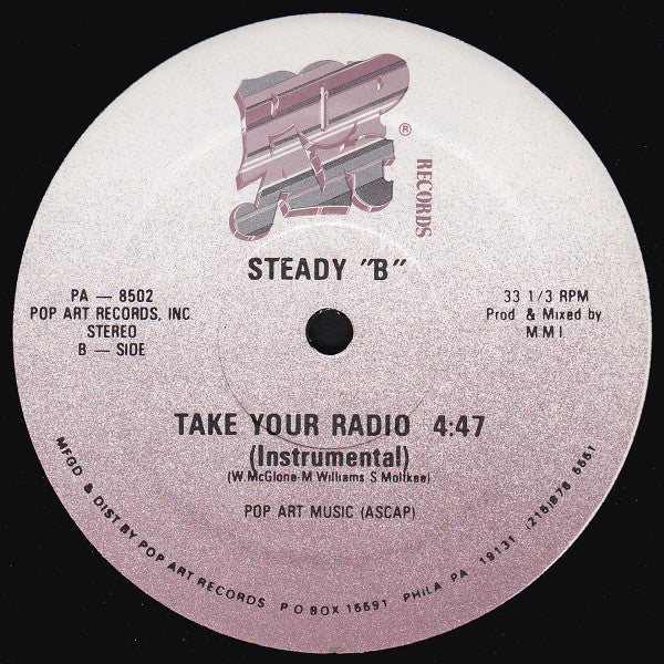 Steady "B"* : Take Your Radio (12")