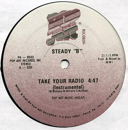 Steady "B"* : Take Your Radio (12")