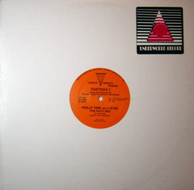 Fastrax I : Philly Time (12")