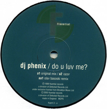 DJ Phenix : Do U Luv Me? (12")
