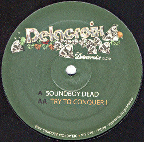Vendetta (2) & Barber (3) & Bad Kid : Soundboy Dead / Try To Conquer I (12")