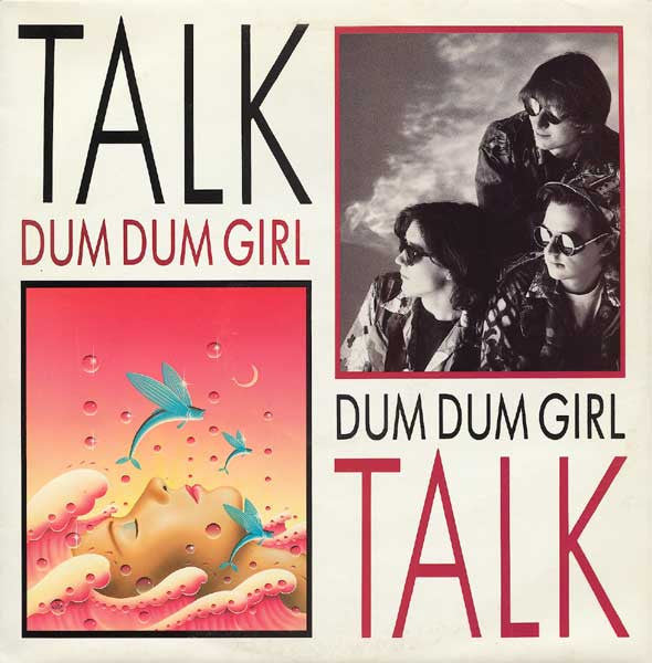 Talk Talk : Dum Dum Girl (12", Single, RE)