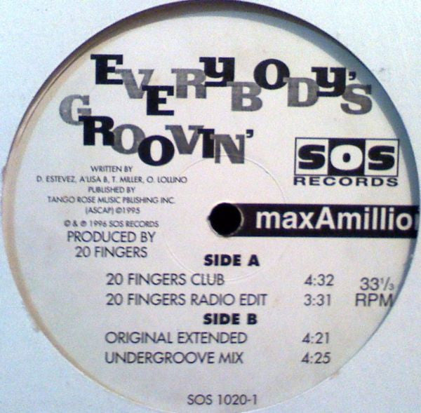 MaxAmillion* : Everybody's Groovin' (12")