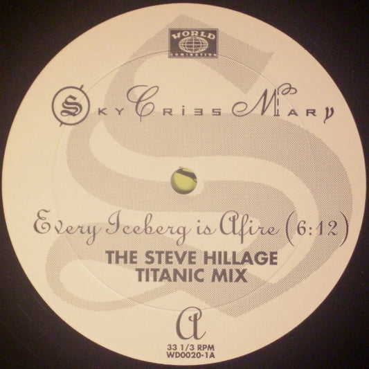 Sky Cries Mary : Every Iceberg Is Afire (12", Promo)