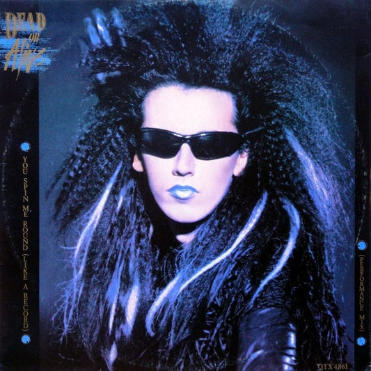 Dead Or Alive : You Spin Me Round (Like A Record) (Performance Mix) (12", Single)