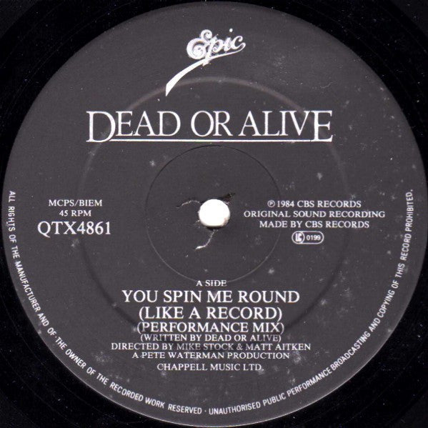 Dead Or Alive : You Spin Me Round (Like A Record) (Performance Mix) (12", Single)