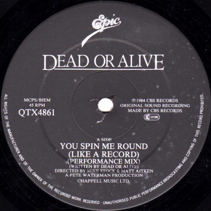 Dead Or Alive : You Spin Me Round (Like A Record) (Performance Mix) (12", Single)