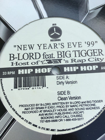 B-Lord* Feat. Big Tigger : New Year's Eve '99 (12")