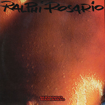 Ralphi Rosario : Sudando, Bailando (12")