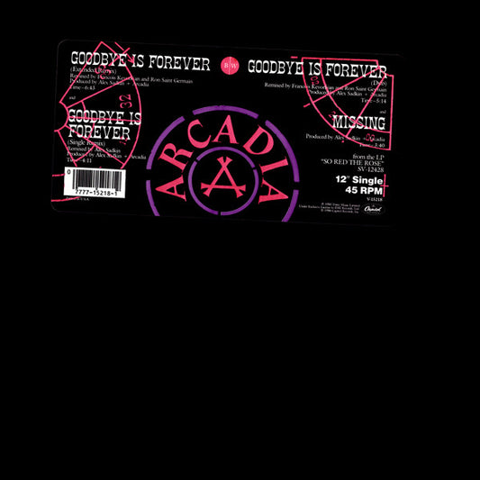 Arcadia (3) : Goodbye Is Forever (12", Single)