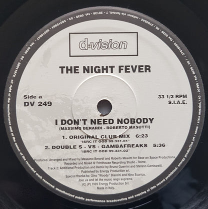 The Night Fever : I Don't Need Nobody (12")