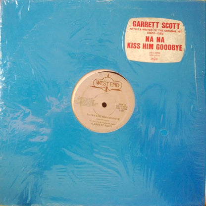 Garrett Scott : Na Na Kiss Him Goodbye (12")