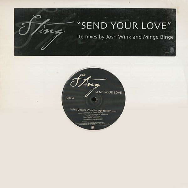 Sting : Send Your Love (Remixes By Josh Wink And Minge Binge) (2x12", Promo)