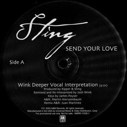 Sting : Send Your Love (Remixes By Josh Wink And Minge Binge) (2x12", Promo)