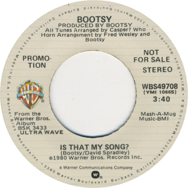 Bootsy Collins : Is That My Song? (7", Single, Mono, Promo)