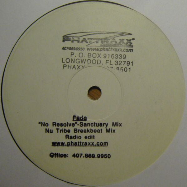 Fade : No Resolve (12", W/Lbl, Sta)