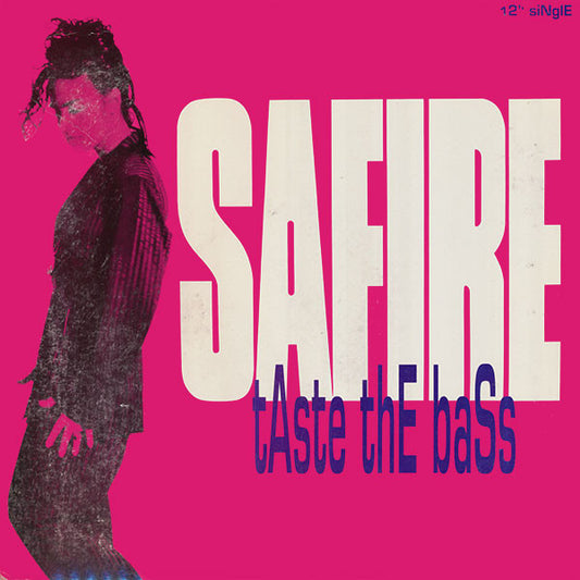 Safire : Taste The Bass (12")