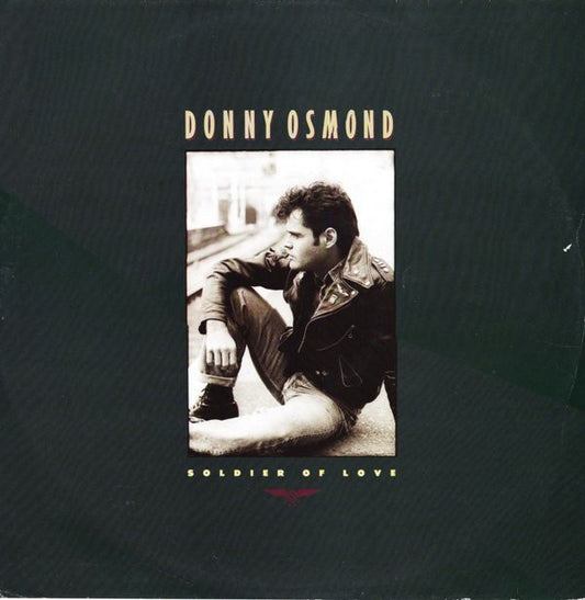 Donny Osmond : Soldier Of Love (12")