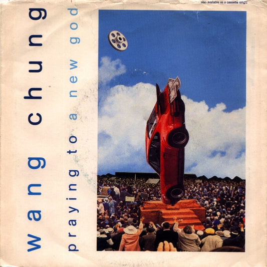 Wang Chung : Praying To A New God (7", Single)