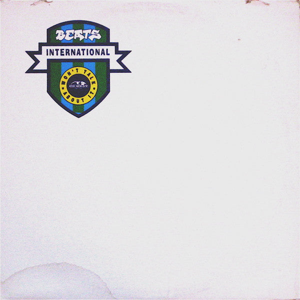 Beats International : Won't Talk About It (12")