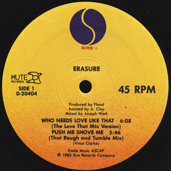 Erasure : Who Needs Love Like That (12", Maxi, Spe)