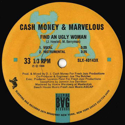 Cash Money & Marvelous : Find An Ugly Woman / The Mighty Hard Rocker (12")