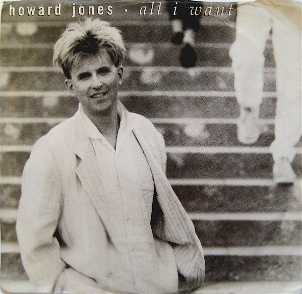 Howard Jones : All I Want (7")