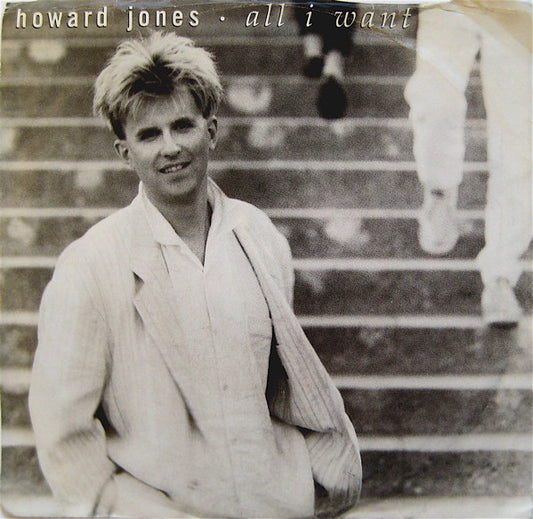 Howard Jones : All I Want (7")
