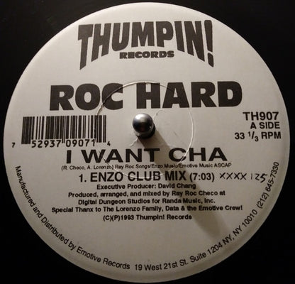 Roc Hard : I Want Cha (12")