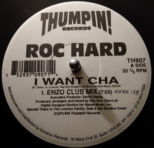 Roc Hard : I Want Cha (12")