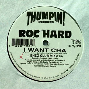Roc Hard : I Want Cha (12")