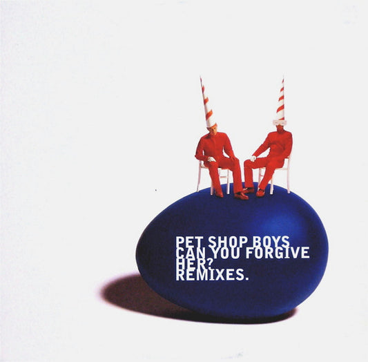 Pet Shop Boys : Can You Forgive Her? Remixes. (12", Single)