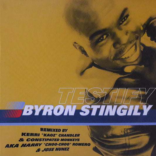 Byron Stingily : Testify (12")