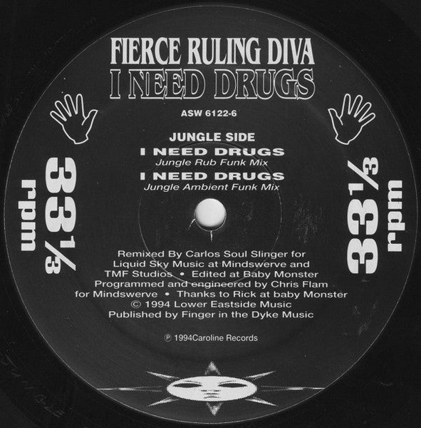 Fierce Ruling Diva : I Need Drugs (12")