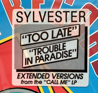 Sylvester : Too Late / Trouble In Paradise (Remix) (12")