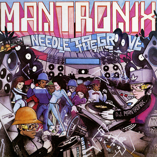 Mantronix : Needle To The Groove (12")