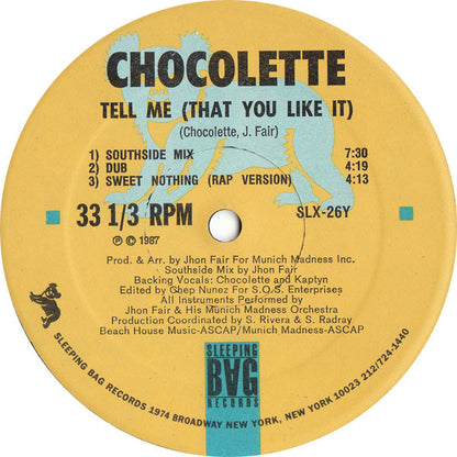 Chocolette : Tell Me (That You Like It) (12")