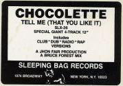 Chocolette : Tell Me (That You Like It) (12")