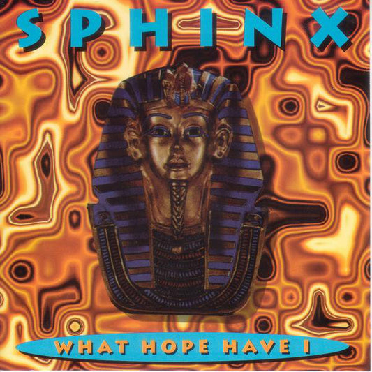 Sphinx : What Hope Have I (12", Ltd, Gre)