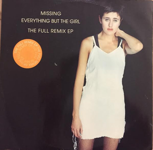 Everything But The Girl : Missing (The Full Remix EP) (12", EP)