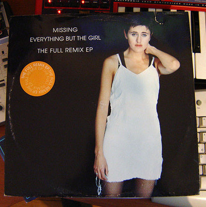 Everything But The Girl : Missing (The Full Remix EP) (12", EP)