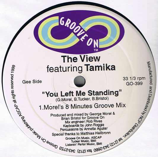 The View Featuring Tamika : You Left Me Standing (12")