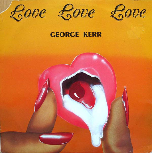 George Kerr : Love Love Love (LP, Album)
