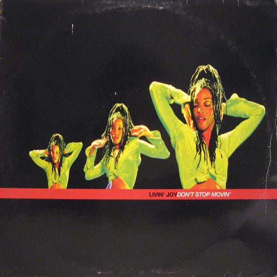 Livin' Joy : Don't Stop Movin' (12")