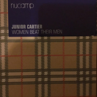 Junior Cartier : Women Beat Their Men (12", S/Sided, Etc)