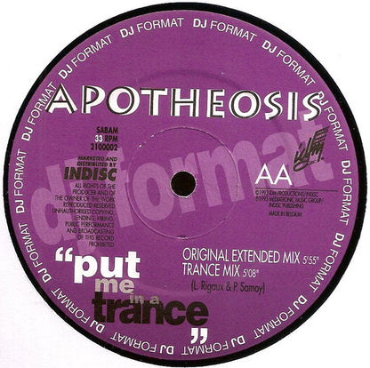 Apotheosis : Put Me In A Trance (12")
