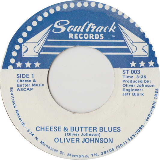 Oliver Johnson (3) : Cheese & Butter Blues (7")