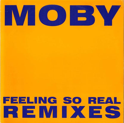 Moby : Feeling So Real (Remixes) (12")